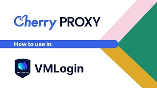 How to use Cherry Proxy in VMLogin [upl. by Valerian]