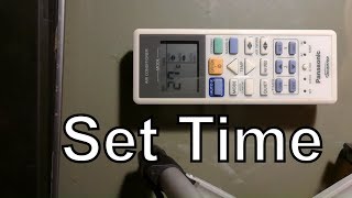 How to set time on Panasonic Remote Control Air Conditioner [upl. by Kcire]