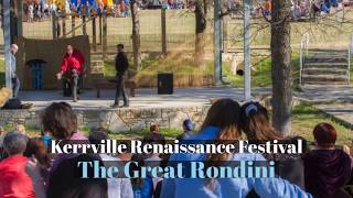 The Great Rondini  Kerrville Renaissance Festival [upl. by Nadoj]