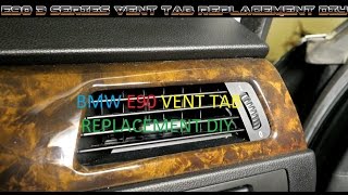 BMW E90 3 Series Vent Tab Replacement DIY [upl. by Leuqar]