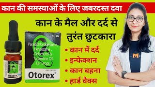 Otorex  soliwax  Clinwax  Clearwax ear drops  Hard ear wax cleaner कान में मैल और दर्द की दवा [upl. by Leicester983]