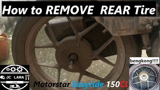 Motorstar Easyride 150CL  Remove REAR TIRE  Bengkong [upl. by Leinaj]