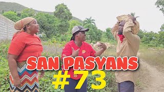 SAN PASYANS EP 73 sull episode [upl. by Juni]