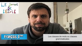 Français  Grammaire  5ème  Classe et Fonction Grammaticale des mots [upl. by Katha771]