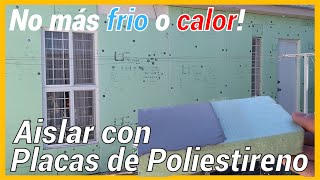 COMO AISLAR CON PLACAS POLIESTIRENO EXTRUIDO CARACTERISTICAS Y PROCESO [upl. by Hilary]