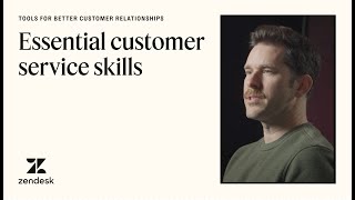 8 essential customer service skills to improve the customer experience l Zendesk [upl. by Eerok]