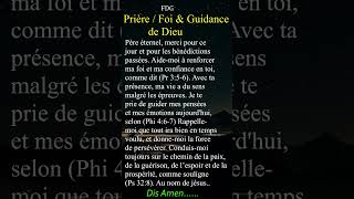 PRIÈRE FOI amp GUIDANCE DE DIEU fontainedegrace priere jesuschrist [upl. by Nayrbo]