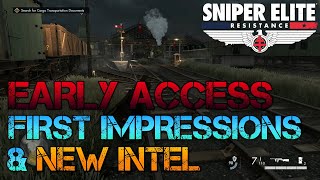 Early Access First Impressions and Intel  ALL WEAPONS REVEALED  Sniper Elite Resistance [upl. by Ivana]