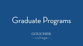 Graduate Programs at Goucher College [upl. by Nobel]