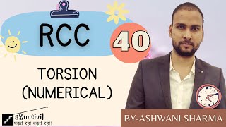 TORSION NUMERICAL  LECTURE40  RCC  ASHWANI SHARMA [upl. by Ahsienek157]