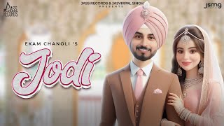 Jodi Official Song Ekam Chanoli  Laksh Deep  Akash Jandu  Jass Records  Punjabi Song 2024 [upl. by Porett]