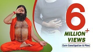 Cure Constipation amp Piles In 3 Days Kabz Aur Bavasir  Swami Ramdev [upl. by Abate311]