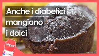 Tortino per diabetici la ricetta di un dolce buonissimo che non fa ingrassare [upl. by Eellek]