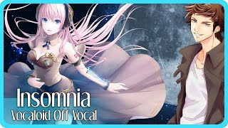 Insomnia Off Vocal  VOCALOID Original [upl. by Coad]