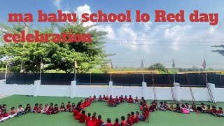 ma babu school lo Red day celebration ll pleasesubscribe trending redday celebration [upl. by Ferretti]