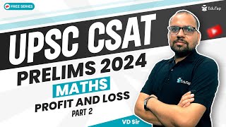 CSAT Maths for IAS Prelims  Profit amp Loss UPSC CSAT  CSAT Maths Syllabus Questions amp Answers PDF [upl. by Zaid]