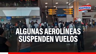 🔴🔵Aeropuerto Jorge Chávez Reportan vuelos suspendidos en algunas aerolíneas [upl. by Anaihr645]