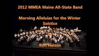 Morning AlleluiasRon Nelson2012 MMEA Maine AllState Band  YouTube Music [upl. by Ruth]