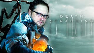 Death Stranding ► СТРИМ 1 [upl. by Kain]