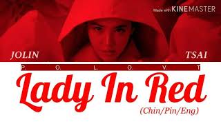 蔡依林Jolin Tsai《紅衣女孩Lady In Red》ChiPinEng Lyrics [upl. by Amasa307]