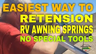 Easiest Way To Adjust amp ReTension RV Awning Springs Without Special Tools [upl. by Azeel]