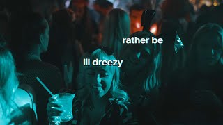 lil dreezy  rather be Lyric Visualizer [upl. by Idou]