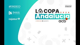 COPA ANDALUCIA ACB 2425  Presentacion [upl. by Bordiuk]