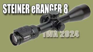 STEINER eRANGER 8  A revolutionary rifle scope that takes precision and range to a new level [upl. by Animrelliug]