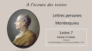 LECTURE de la quotLettre 7quot des LETTRES PERSANES 📝 de MONTESQUIEU [upl. by Esaertal]