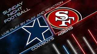 Cowboys vs 49ers Live Play by Play amp Reaction [upl. by Iormina]