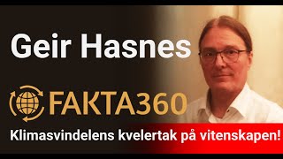 Geir Hasnes om klimasvindelens mange kvelertak på vitenskapen  Nå med tidskoder [upl. by Hyozo314]