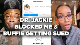 Buffie Interview Fallout  Contessa Claps Back amp Dr Jackie Blocks Me [upl. by Euginimod]