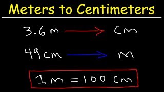 How To Convert From Meters to Centimeters and Centimeters to Meters [upl. by Jasper]