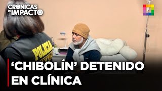 Crónicas de Impacto  SET 19  ANDRÉS HURTADO CHIBOLÍN ES DETENIDO PRELIMINARMENTE EN CLÍNICA [upl. by Brost]