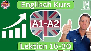 🇬🇧 Englisch für Anfänger  Lektion 1630  Schnell Englisch Lernen  Kurs A1A2 🇬🇧 [upl. by Ynnaf974]