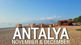 ANTALYA TURKEY IN NOVEMBER amp DECEMBER TRAVEL VIDEO GUIDE [upl. by Wey]