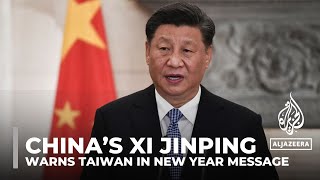 China’s Xi Jinping warns Taiwan in New Year message [upl. by Longawa]