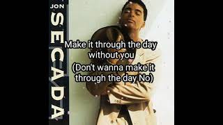 Jon Secada  Just Another Day lyric video [upl. by Hankins]