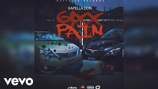 Kapella Don Hattrick Music  6ixx Pain Official Audio [upl. by Edva]