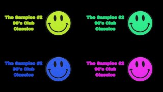 The Samples 2 90s Club Classics [upl. by Hilten79]