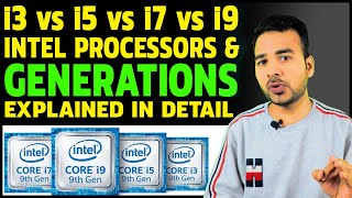 Intel Core i3 vs i5 vs i7 vs i9  Intel Processor amp its all Generations Explained in detail English [upl. by Keating897]