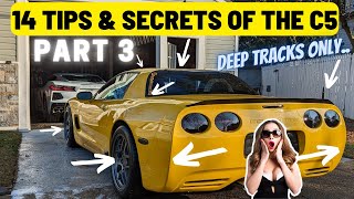 14 TIPS amp SECRETS OF THE C5 CORVETTE  PART 3  MORE EXTREME amp MIND BLOWING  DEEP TRACKS ONLY [upl. by Ducan]