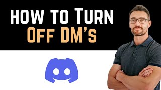 ✅ How To Turn Off DMs on Discord Full Guide [upl. by Pillow]