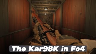 The Kar98K in Fo4 [upl. by Gnok]