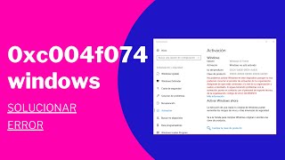 Solucionar el error 0xC004F074 en Windows 11 [upl. by Court669]