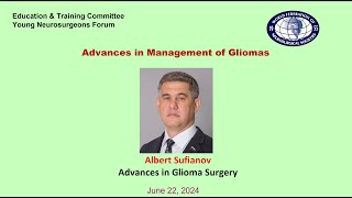 Advances in Glioma Surgery Albert Sufianov [upl. by Myrtie]