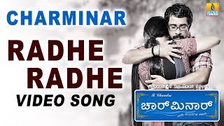 Radhe Radhe ರಾಧೆ ರಾಧೆ  Charminar  Movie  Hari  Prem Kumar  Meghana Gaonkar  Jhankar Music [upl. by Ashti]