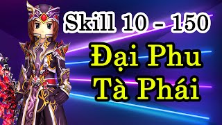 Yulgang Hiệp Khách Giang Hồ  Skill Đại Phu Tà Phái 10  150 [upl. by Haggai]