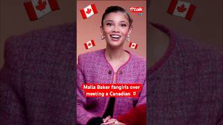 Malia Baker fangirls over meeting a Canadian 🇨🇦 [upl. by Ecirtaeb]