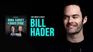 Bill Hader  Full Episode  Fly on the Wall with Dana Carvey and David Spade [upl. by Aloz]